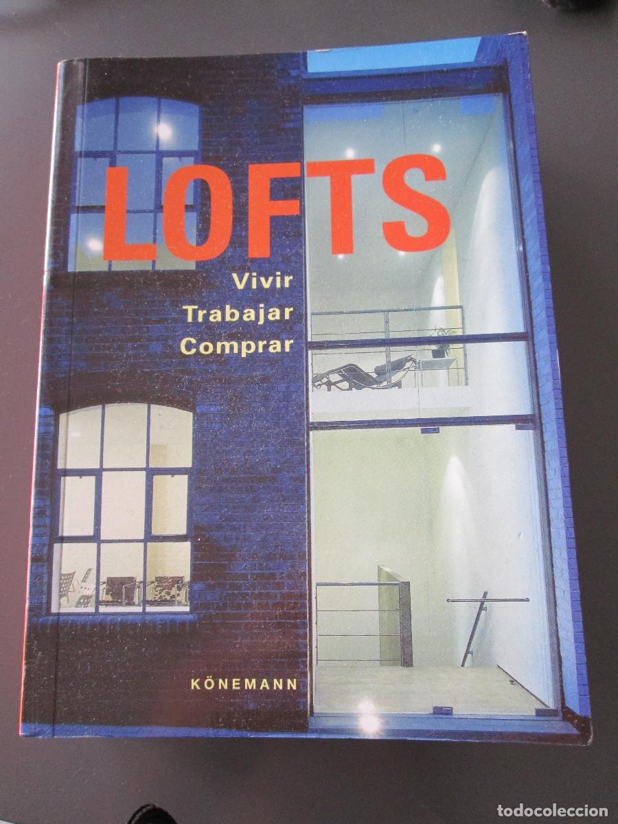 Livros em segunda m&atilde;o: LOFTS - VIVIR TRABAJAR COMPRAR - KONEMANN - 2006 - 999 PAGINAS