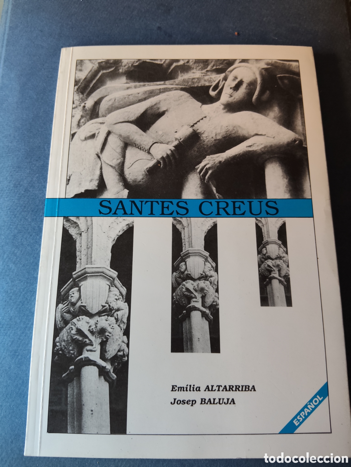 Libri di seconda mano: Santes Creus - Altarriba, Emilia y Baluja, Josep: