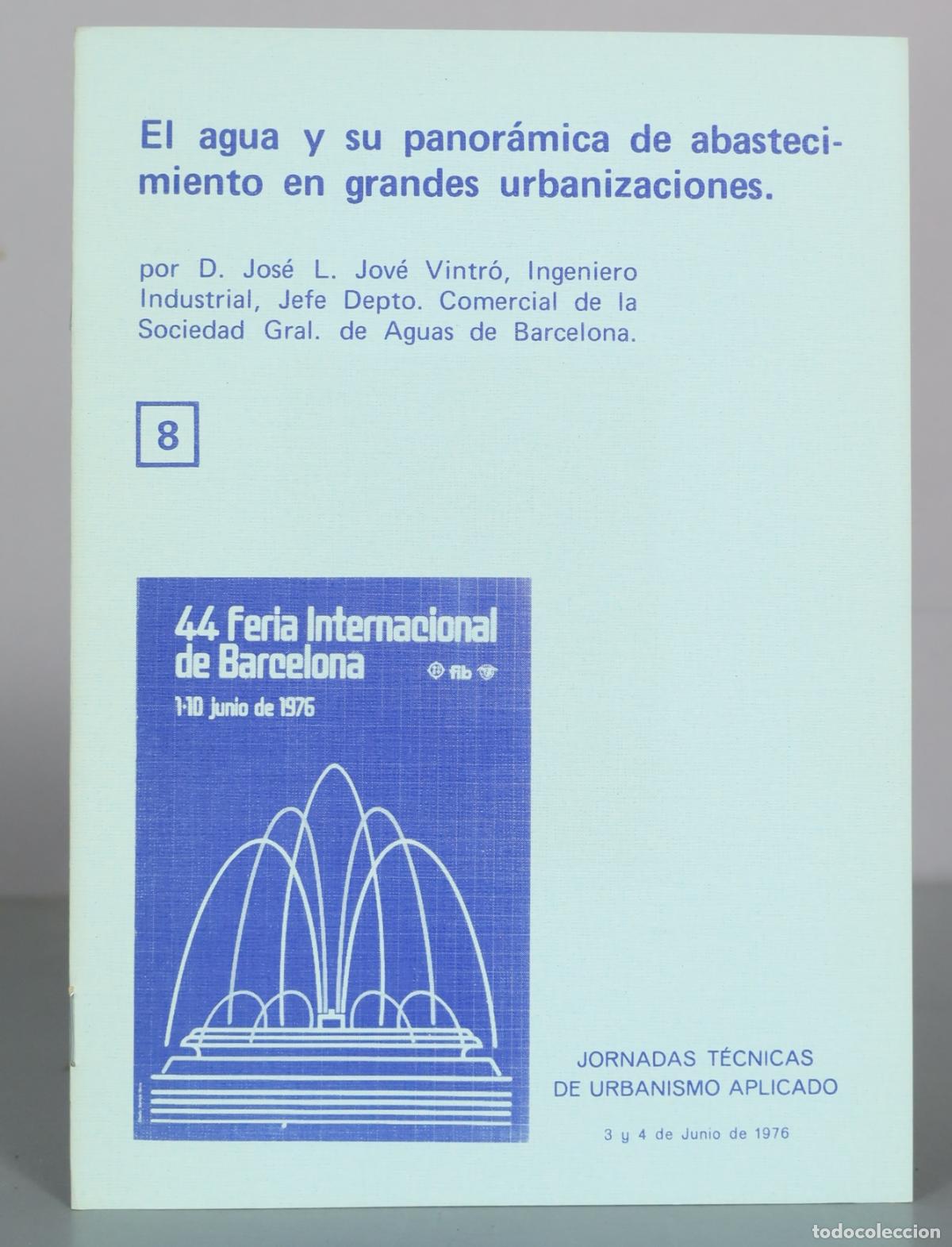 Livros em segunda m&atilde;o: El agua y su panor&aacute;mica de abastecimiento en grandes urbanizaciones - Jos&eacute; L. Jov&eacute; Vintr&oacute; - Feria