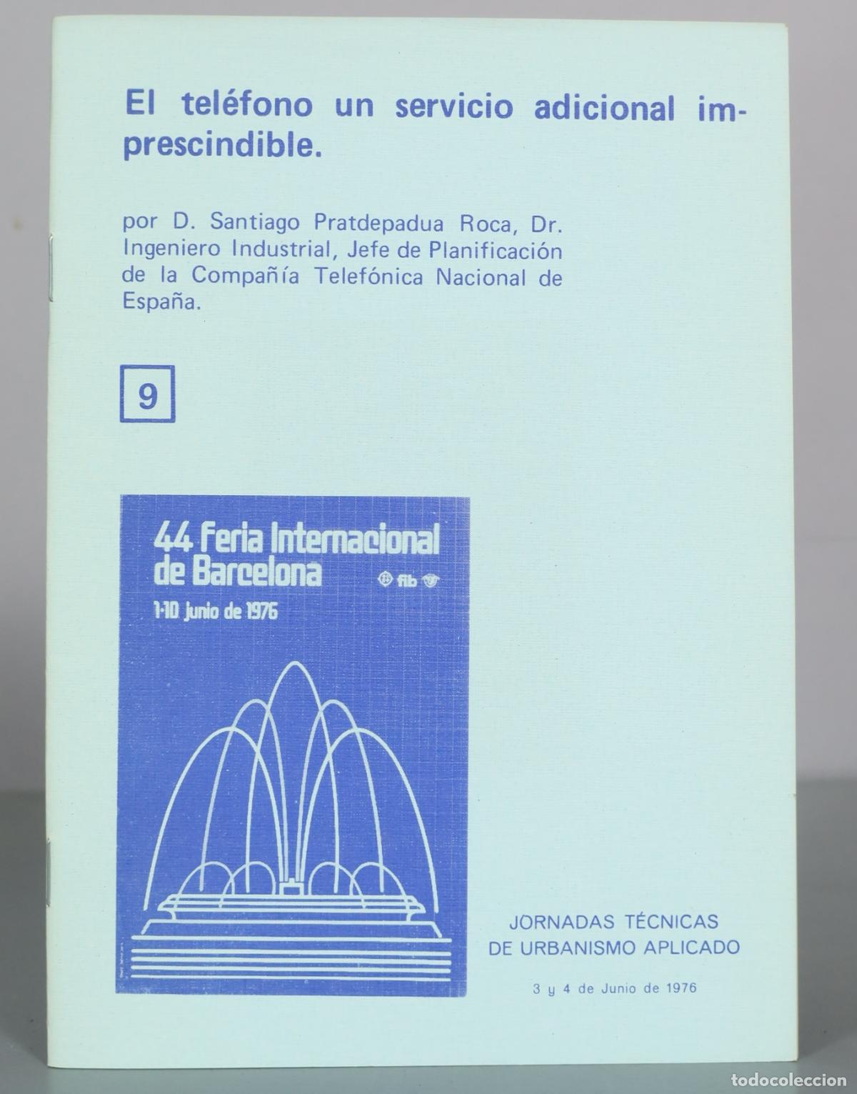 Livros em segunda m&atilde;o: El tel&eacute;fono un servicio adicional imprescindible - D. Santiago Pratdepadua Roca - Feria
