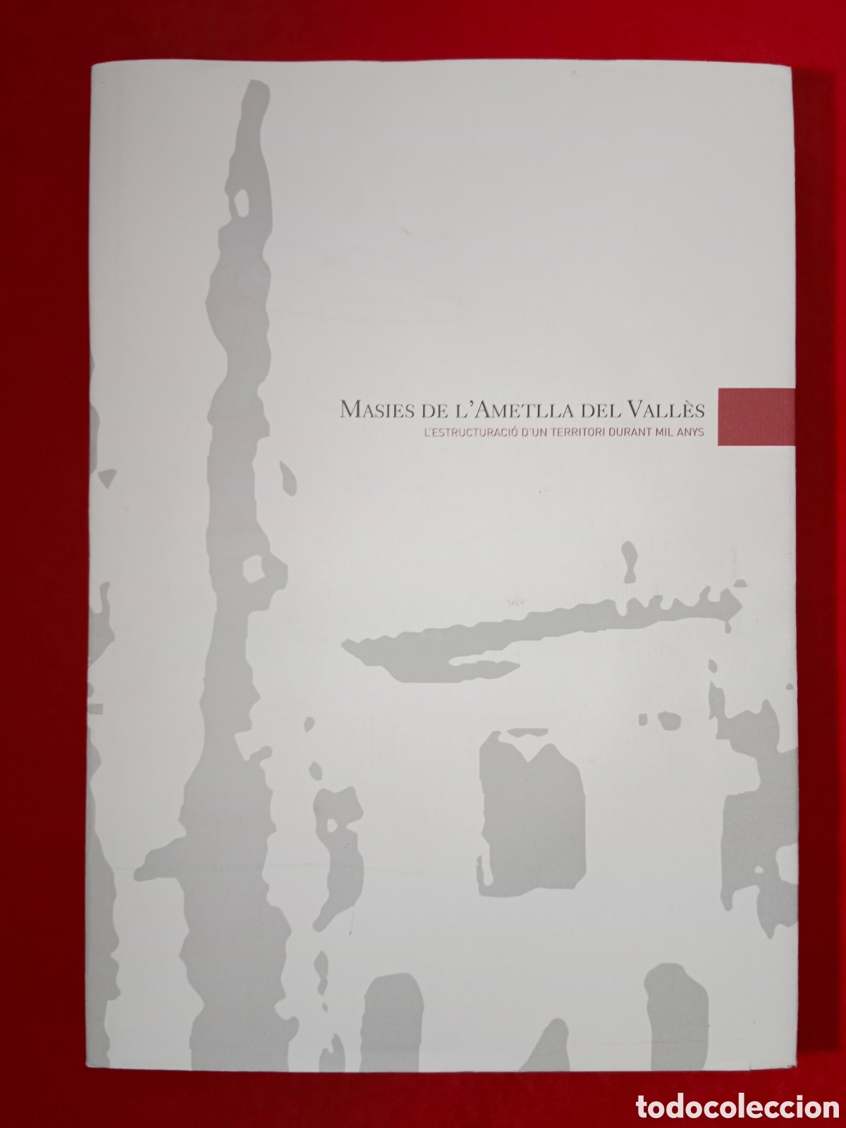Libros de segunda mano: MASIES DE L'AMETLLA DEL VALL&Egrave;S, EDICI&Oacute; LIMITADA I NUMERADA