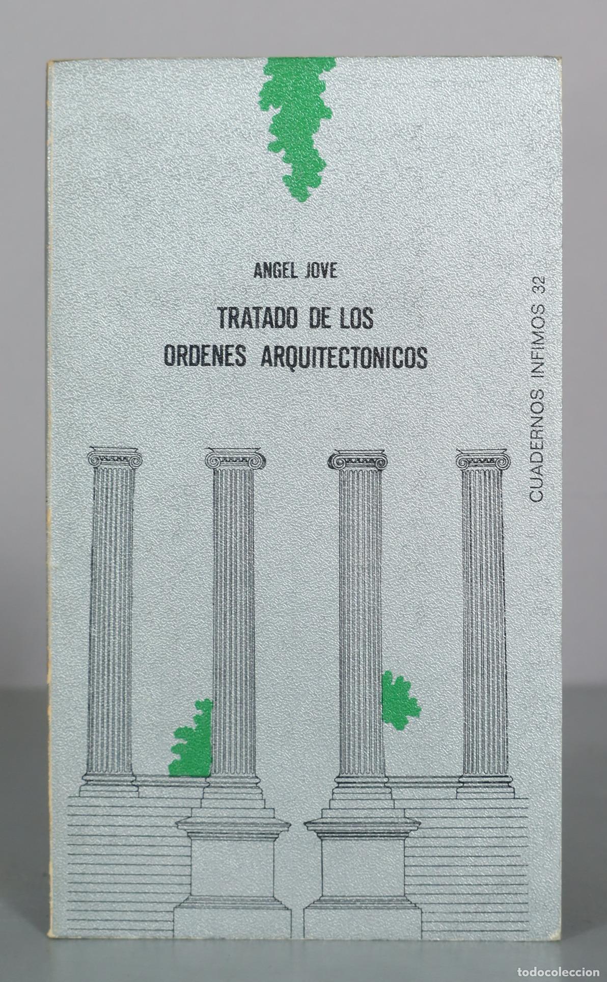 Libros de segunda mano: Tratado de los ordenes arquitectonicos - Angel Jove - Tusquets Editor