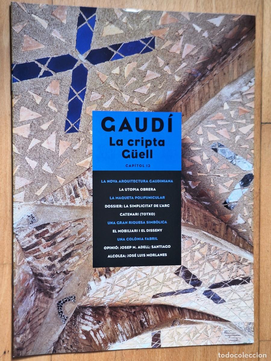 Second hand books: GAUDI 2002 - FASCICULO LA CRIPTA G&Uacute;ELL - PERFECTO ESTADO