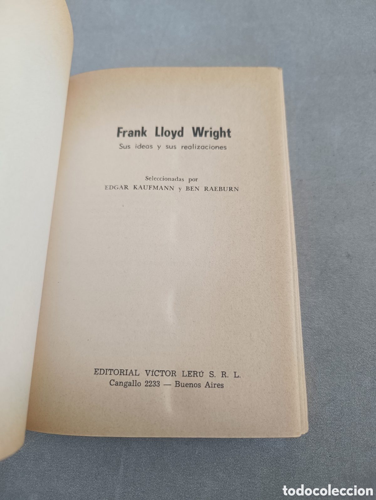 Libros de segunda mano: FRANK LLOYD WRIGHT. SUS IDEAS Y SUS REALIZACIONES. - Foto 5