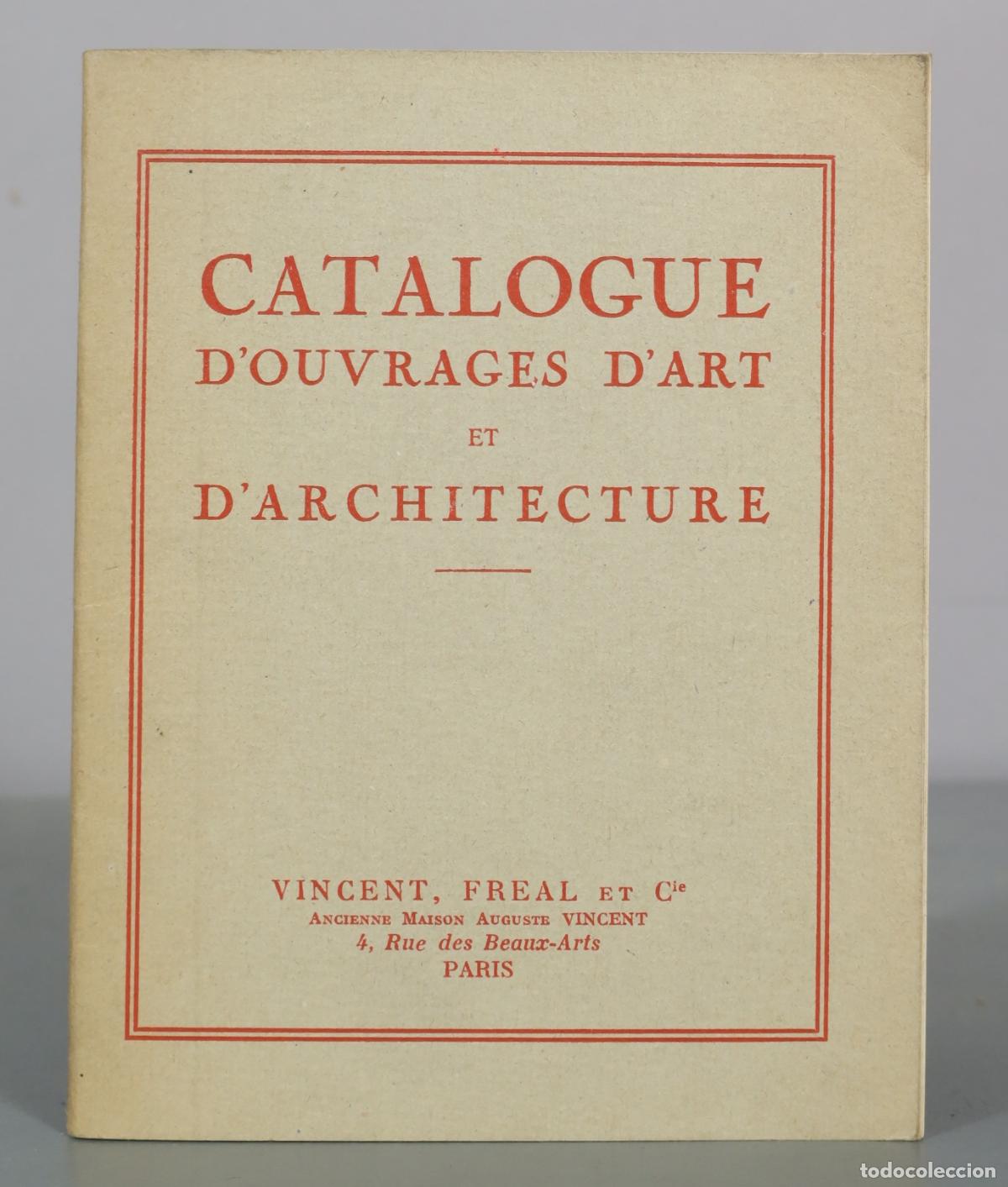 Libros de segunda mano: Catalogue d'ouvrages d'art et d'architecture - Vincent, Freal et Cie