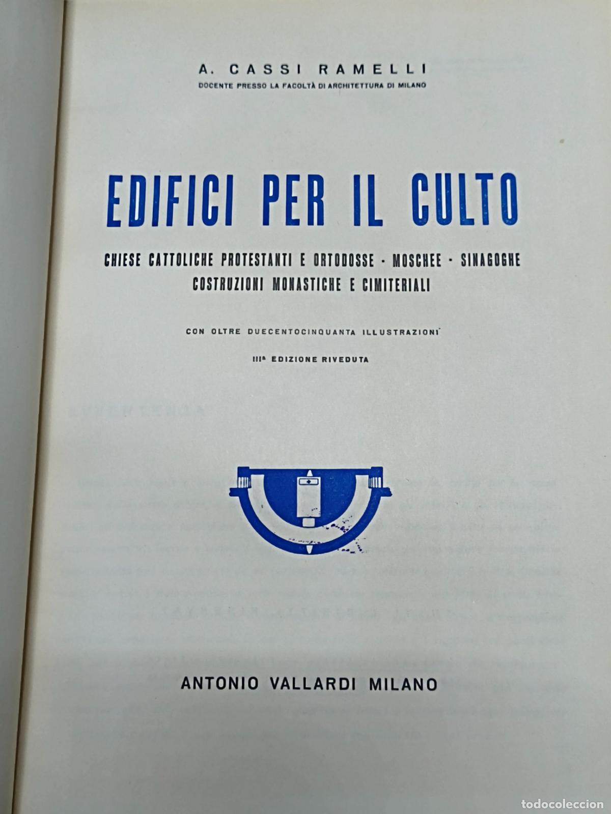 Libros de segunda mano: Edifici per il culto - A. Cassi Ramelli - Antonio Vallardi - Foto 2