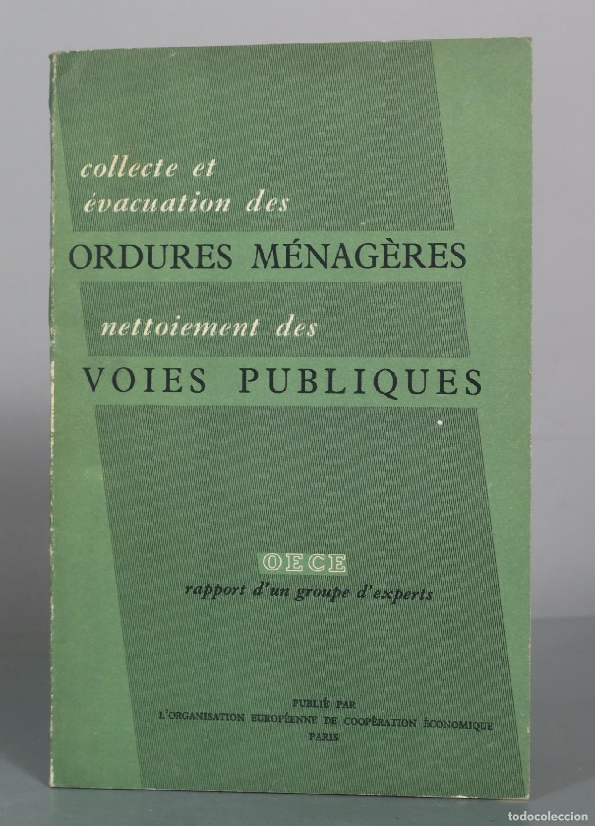 Gebrauchte B&uuml;cher: Collecte et evacuation des ordures menageres - Nettoiement des voies publiques - OECE -