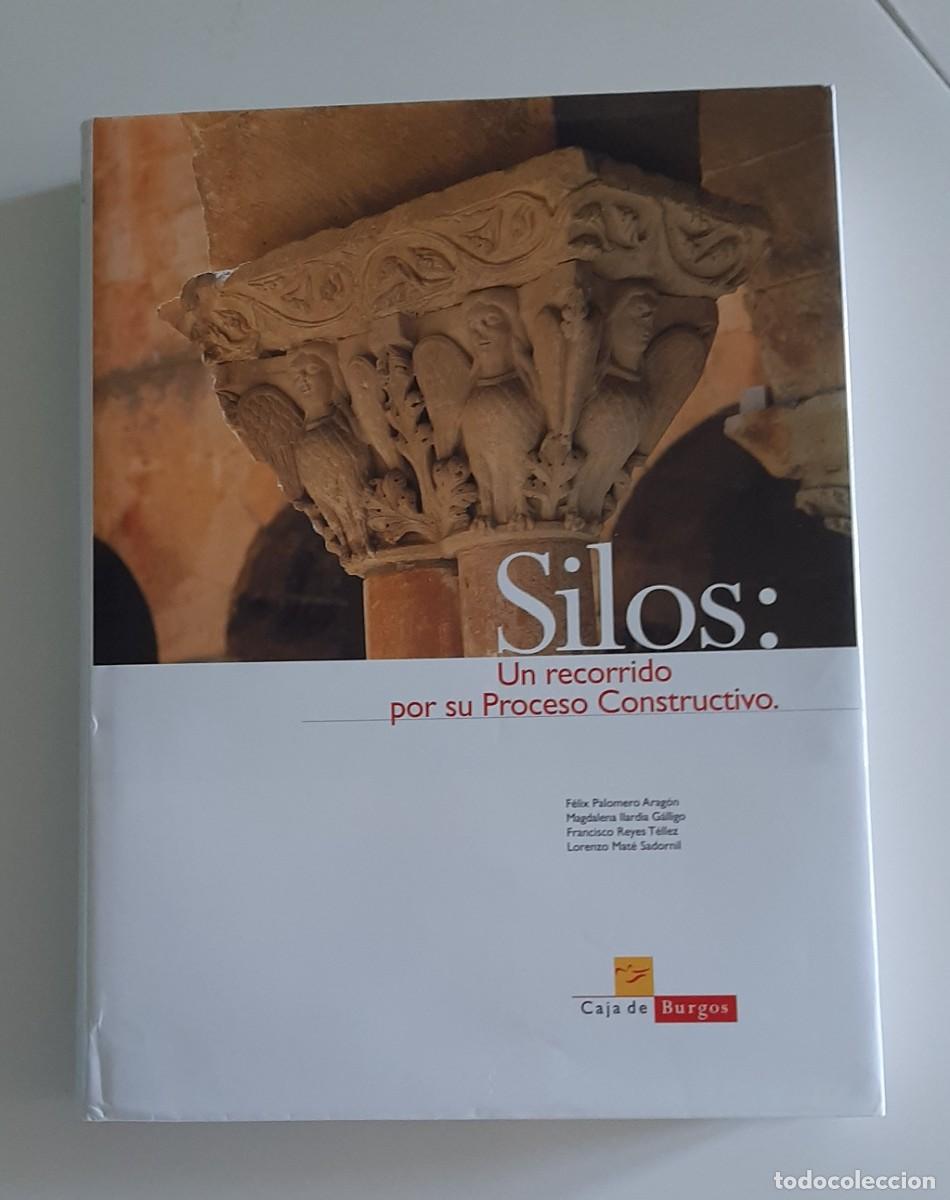Libros de segunda mano: Silos: un recorrido por su proceso constructivo
