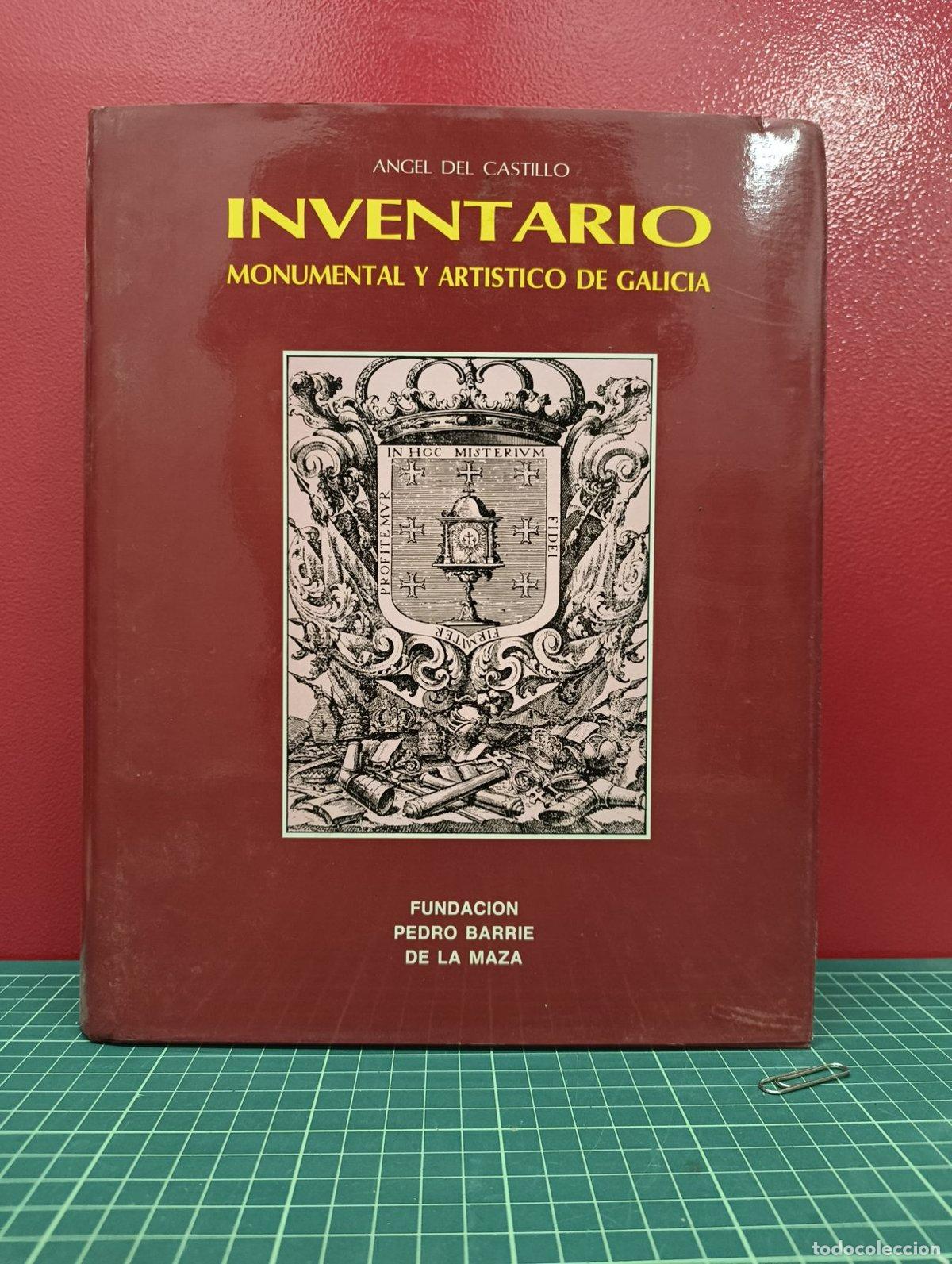 Libros de segunda mano: Inventario monumental y art&iacute;stico de Galicia - &Aacute;ngel del Castillo