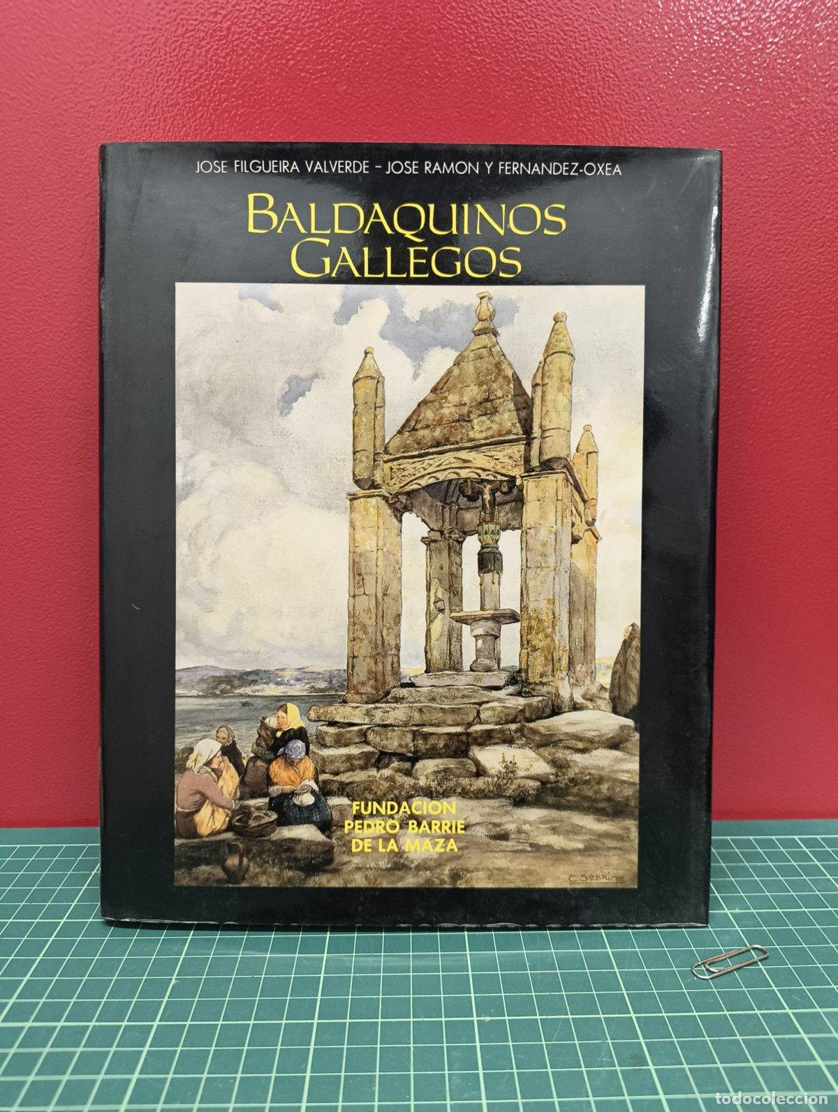 Libros de segunda mano: Baldaquinos gallegos - Filgueira Valverde y Fern&aacute;ndez-Oxea