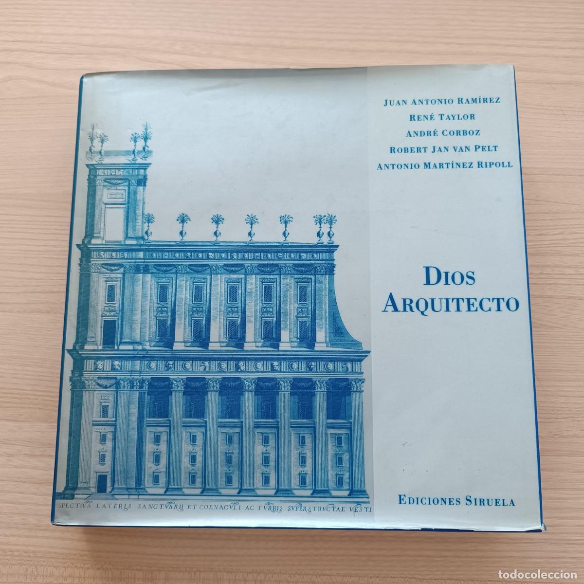 Libros de segunda mano: Dios. Arquitecto. J. B. Villalpando y el Templo de Salom&oacute;n - Juan Antonio Ram&iacute;rez y VVAA. Siruela