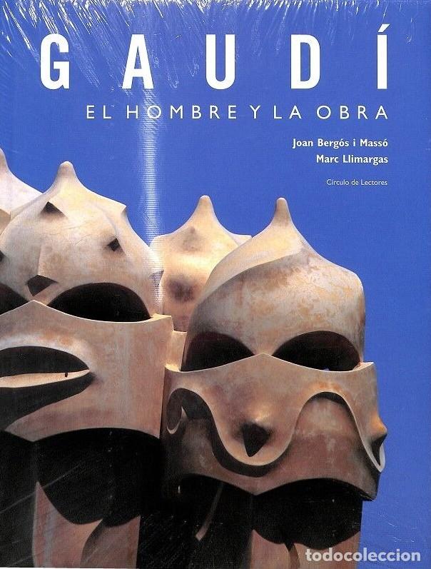 Libros de segunda mano: Gaud&iacute;: El Hombre y la Obra - Joan Berg&oacute;s i Mass&oacute; y Marc Llimargas - C&iacute;rculo de Lectores