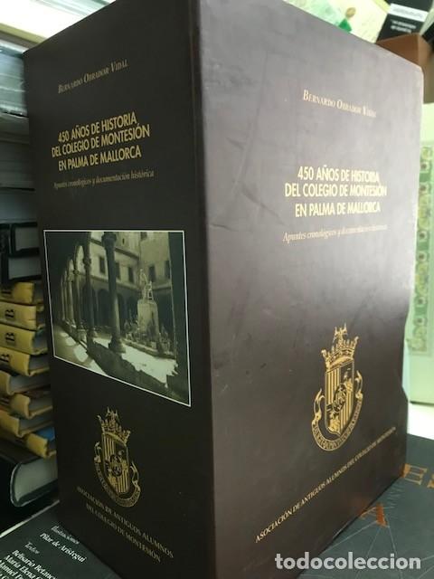 Libros de segunda mano: 450 A&Ntilde;OS DE HISTORIA DEL COLEGIO DE MONTESI&Oacute;N EN PALMA DE MALLORCA