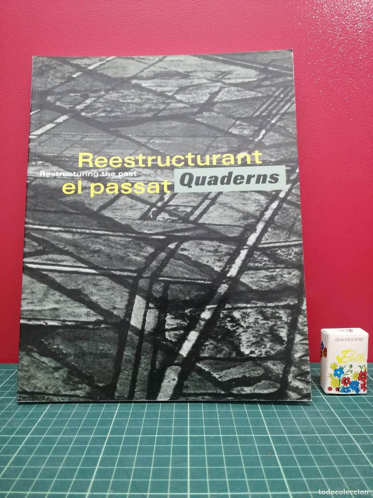 Libros de segunda mano: Quaderns d'arquitectura i urbanisme. Reestructurant el passat / Restructuring the past