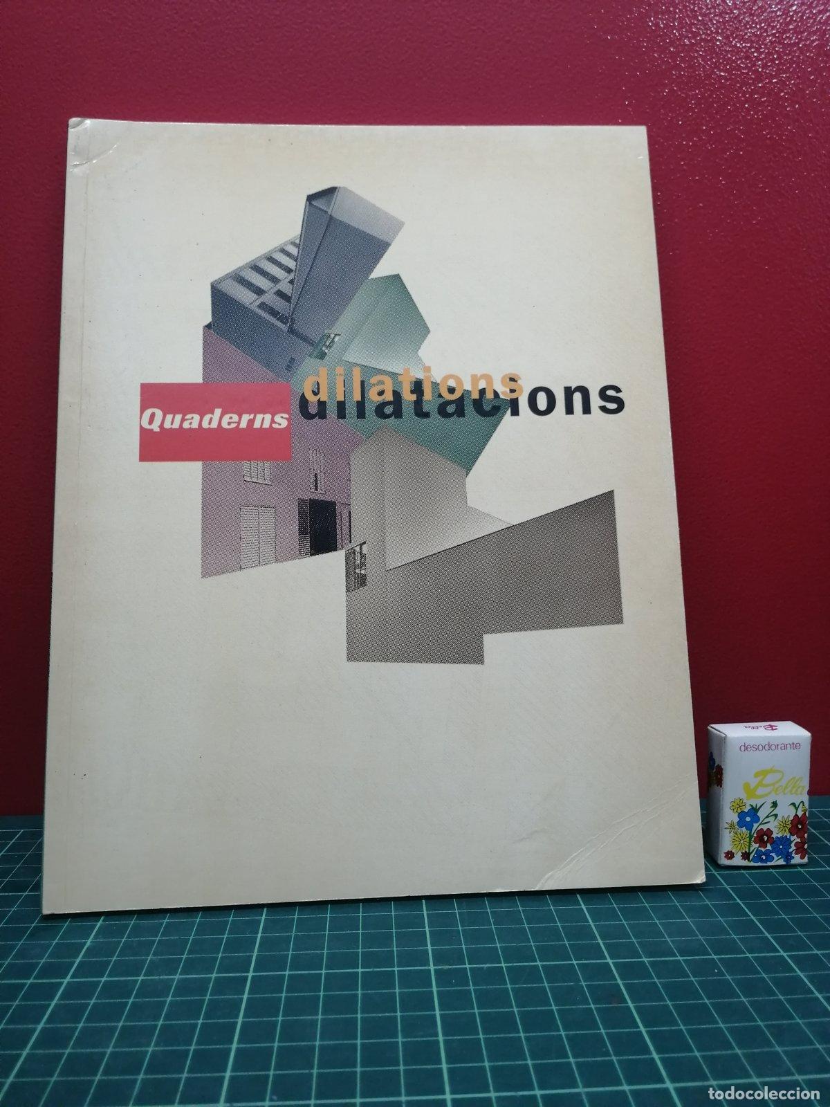 Libros de segunda mano: Quaderns d'arquitectura i urbanisme. Dilatacions / Dilations