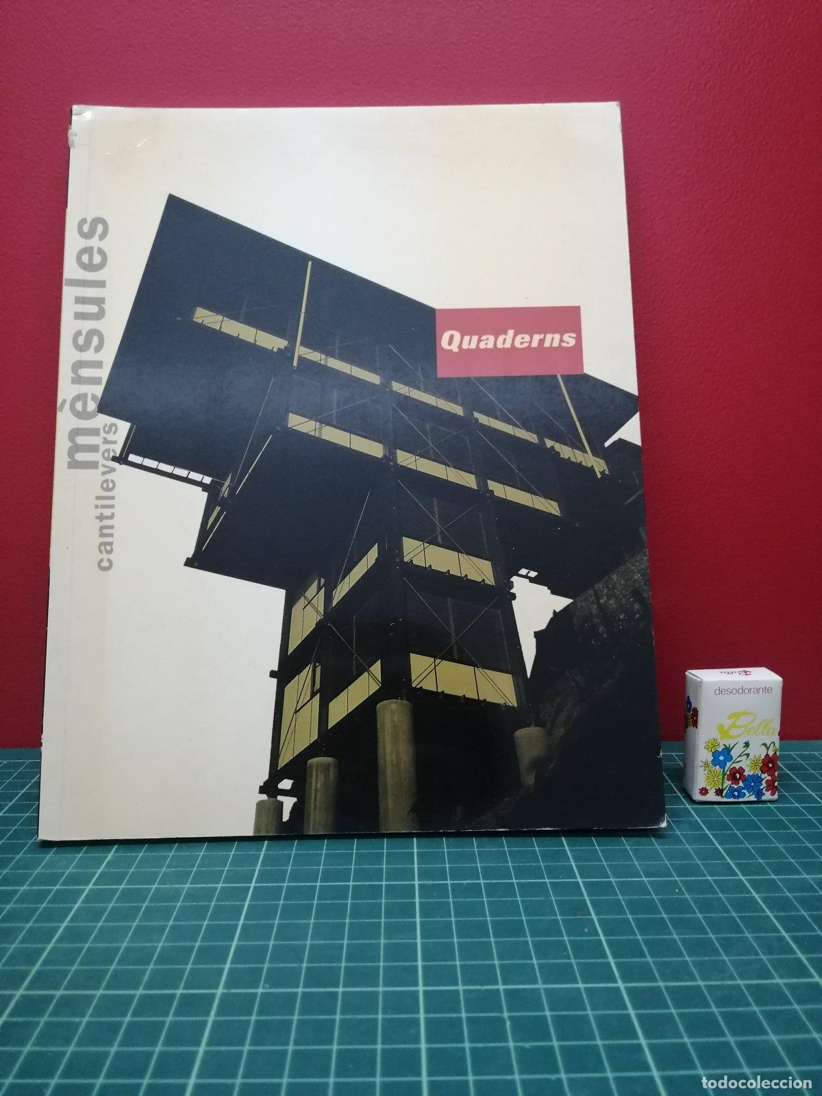 Libros de segunda mano: Quaderns d'arquitectura i urbanisme. M&egrave;nsules / Cantilevers