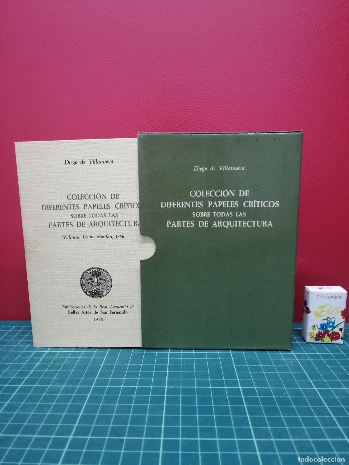 Libros de segunda mano: Colecci&oacute;n de diferentes papeles cr&iacute;ticos sobre todas las partes de arquitectura - Diego de Villanuev