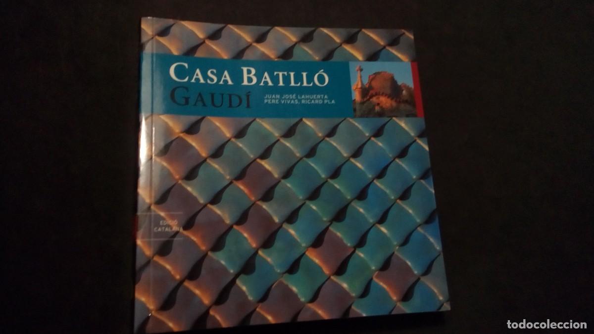 Libros de segunda mano: CASA BATLLO, GAUDI, -JUAN JOSE LAHUERTA, PERE VIVAS, RICARD PLA, -MUY ILUSTRADO-VER FOTOS-COMO NUEVO