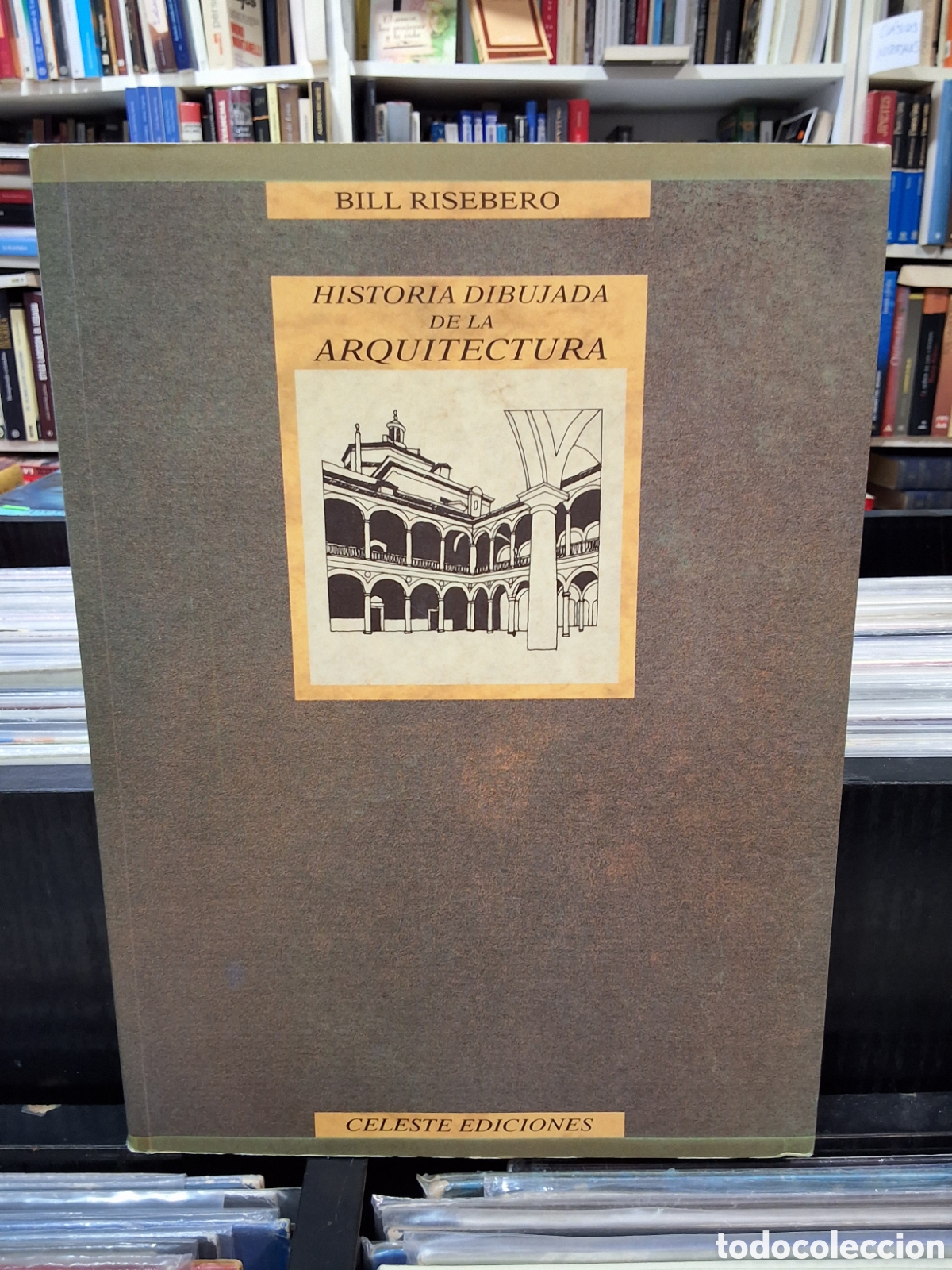 Libros de segunda mano: HISTORIA DIBUJADA DE LA ARQUITECTURA - BILL RISEBERO