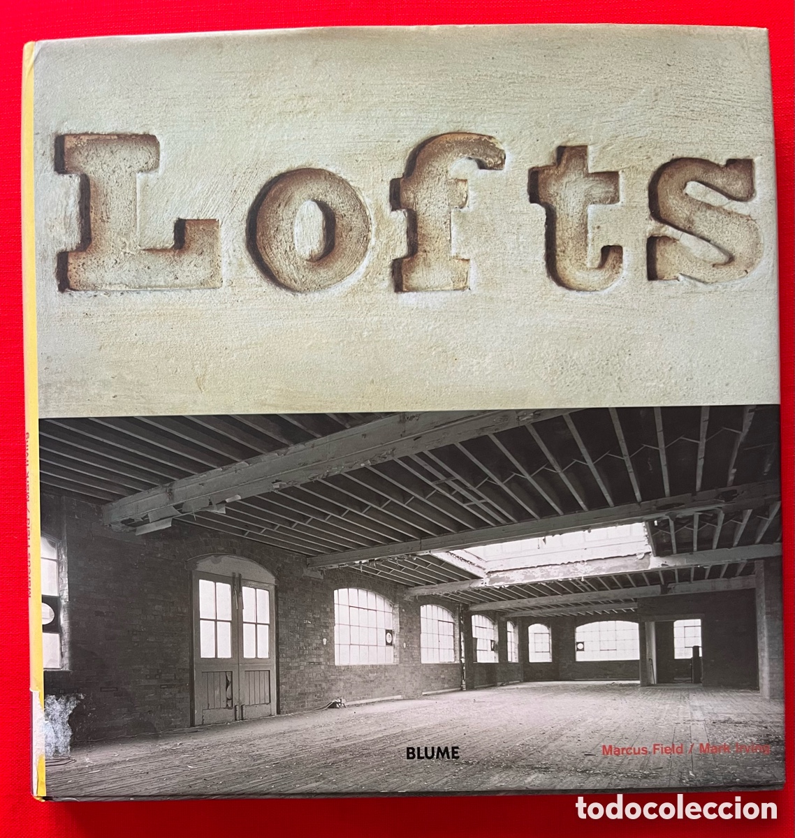 Libros de segunda mano: Libro de Arquitectura - Lofts - Marcus Field y ManDon