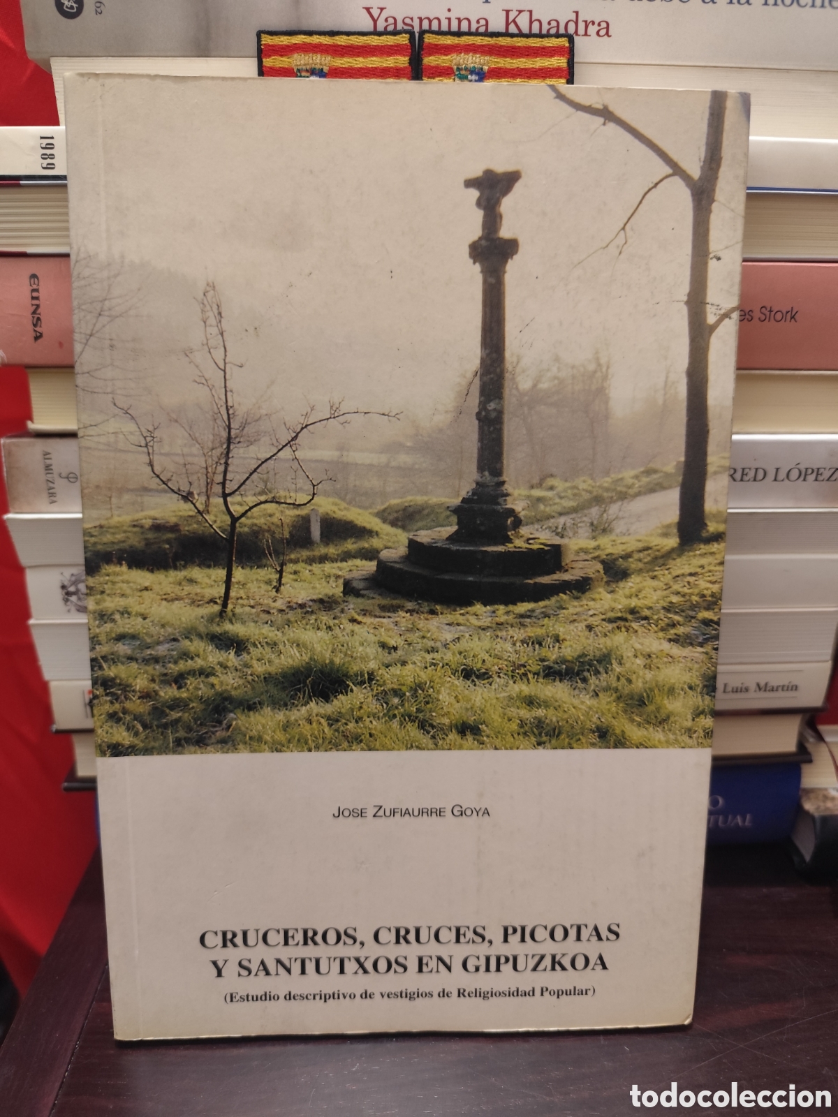 Libros de segunda mano: CRUCEROS CRUCES PICOTAS Y SANTUTXOS EN GIPUZKOA - JOSE ZUFIAURRE GOYA