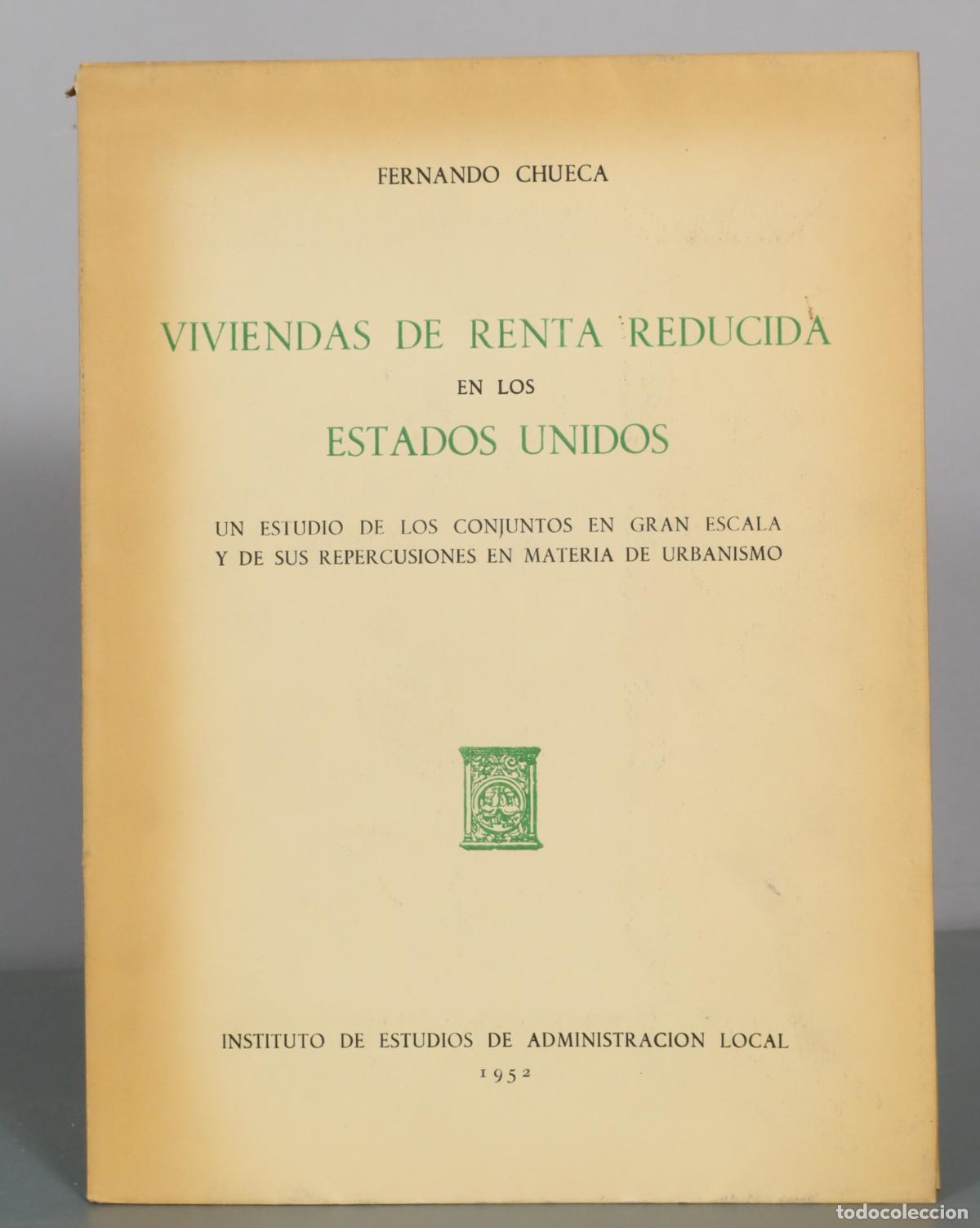 Libros de segunda mano: Viviendas de renta reducida en los Estados Unidos - Fernando Chueca - Instituto de Estudios de