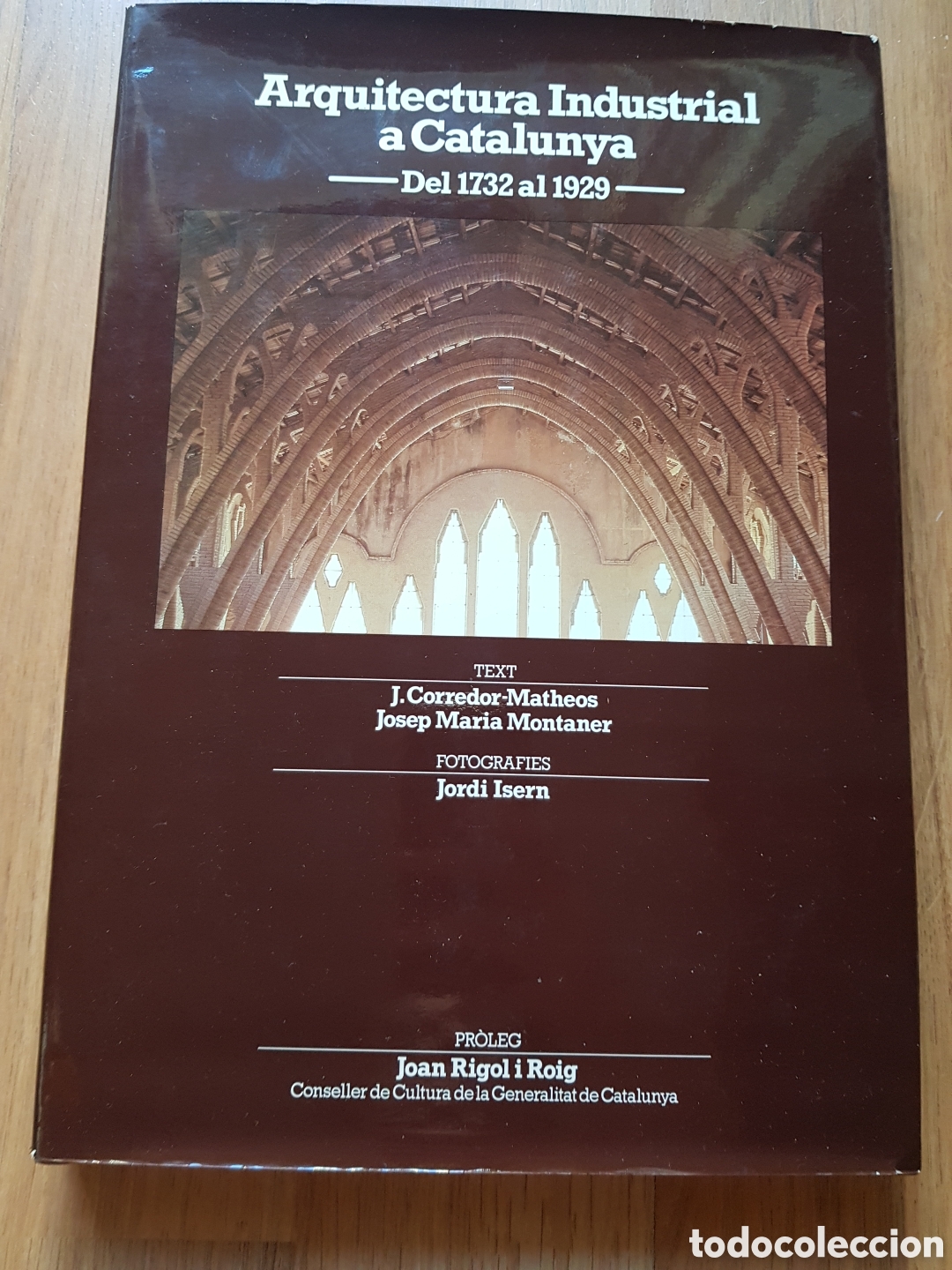 Libros de segunda mano: ARQUITECTURA INDUSTRIAL A CATALUNYA DEL 1732 AL 1929