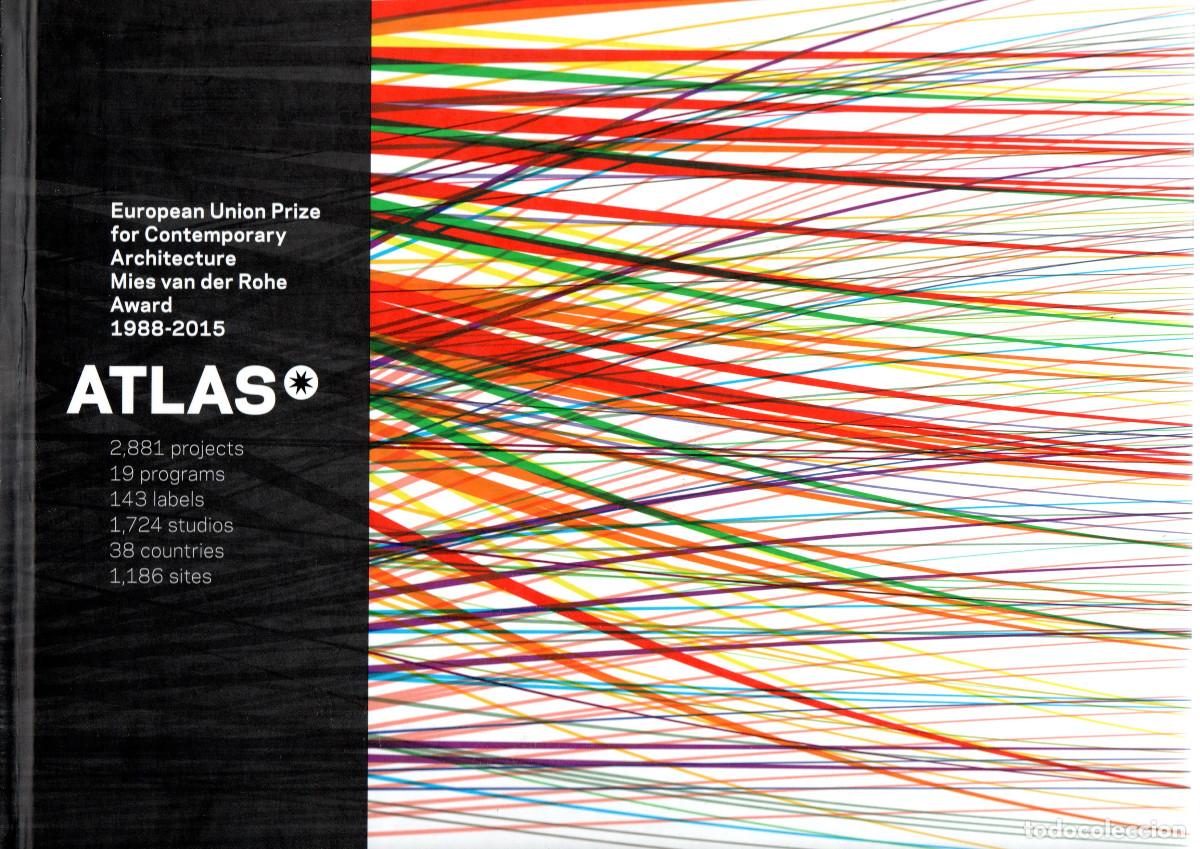 Libros de segunda mano: Atlas: European Union Prize for Contemporary. Architecture Mies van der Rohe. 1988-2015.