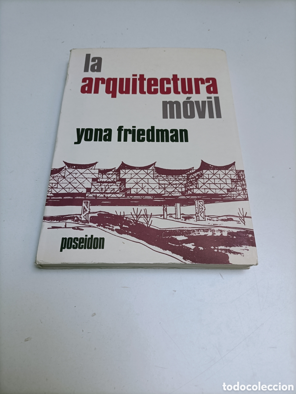 Libros de segunda mano: La arquitectura m&oacute;vil. Yona Friedman
