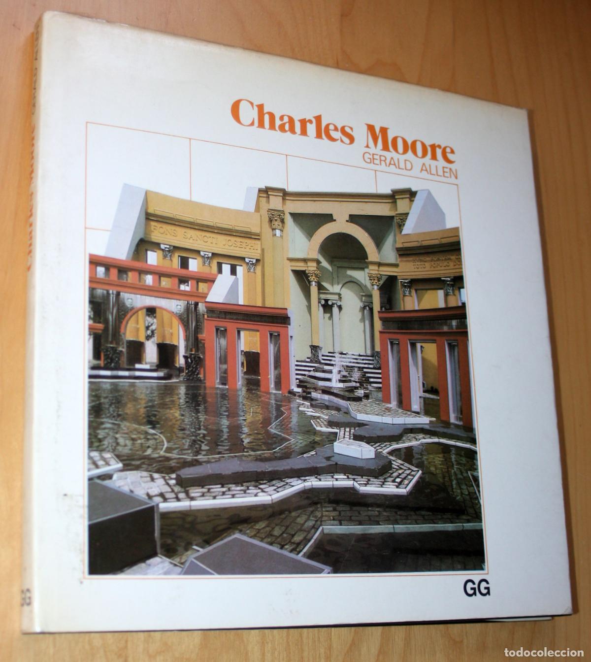 Libros de segunda mano: CHARLES MOORE. (por GERALD ALLEN). 1981- GUSTAVO GILI- ARQUITECTURA