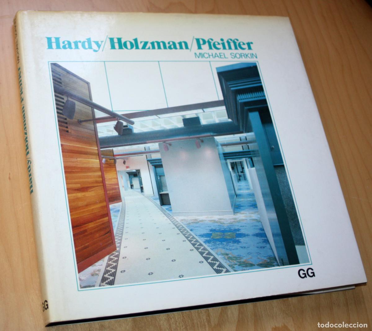 Libros de segunda mano: HARDY / HOLZMAN / PFEIFFER . (por MICHAEL SORKIN). 1981- GUSTAVO GILI- ARQUITECTURA