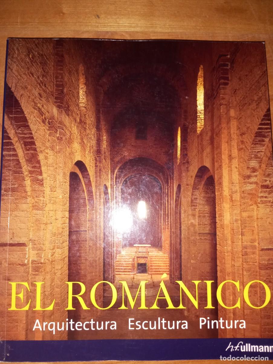 Libros de segunda mano: EL ROMANICO, ARQUITECTURA, ESCULTURA Y PINTURA