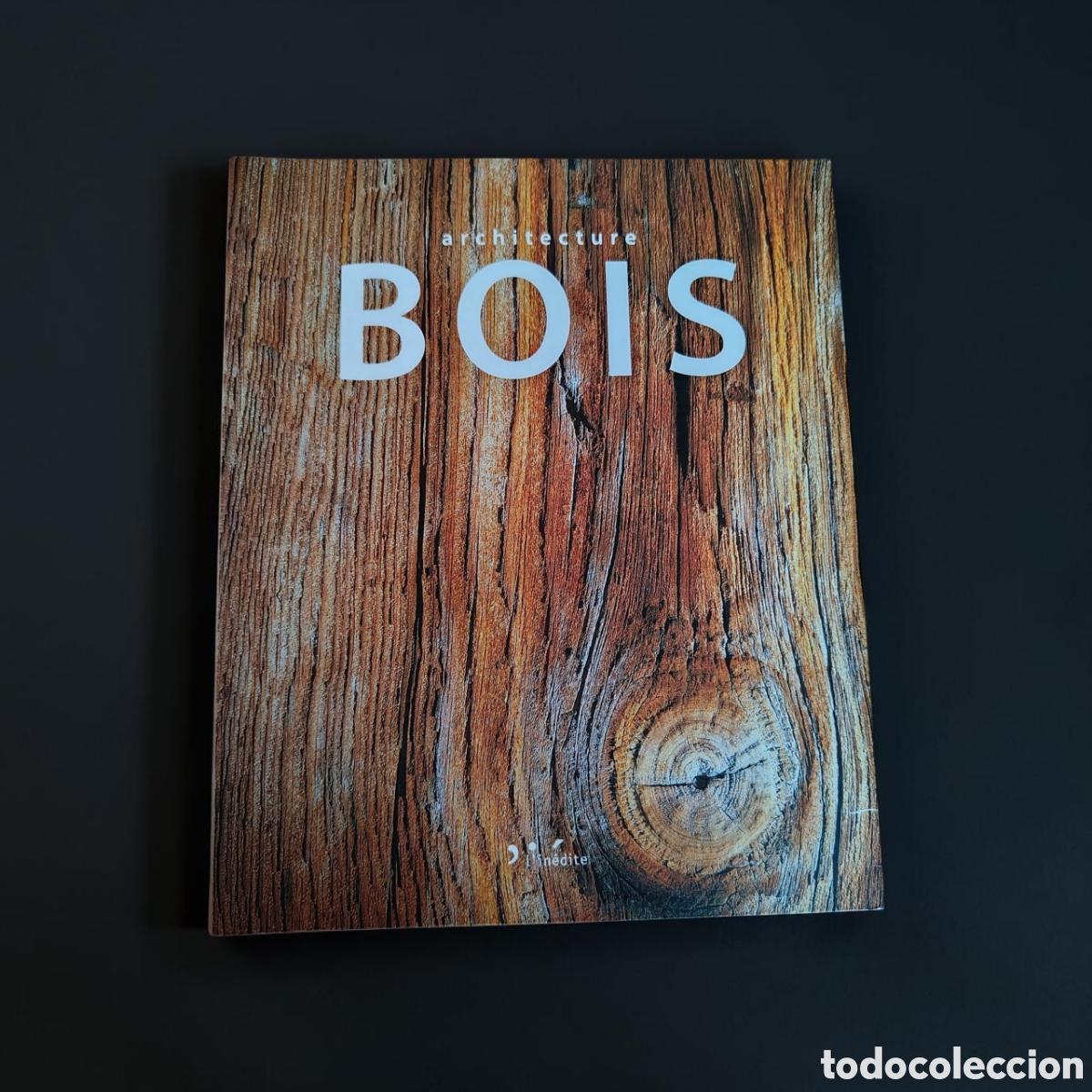 Libros de segunda mano: Architecture Bois (2008) L'In&eacute;dite. Libro Arquitectura Madera. Sostenible / Planos / Proyectos