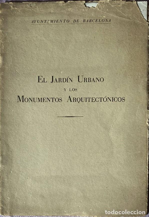 Libros de segunda mano: El jardin urbano y los Monumenros Arquitect&oacute;nicos