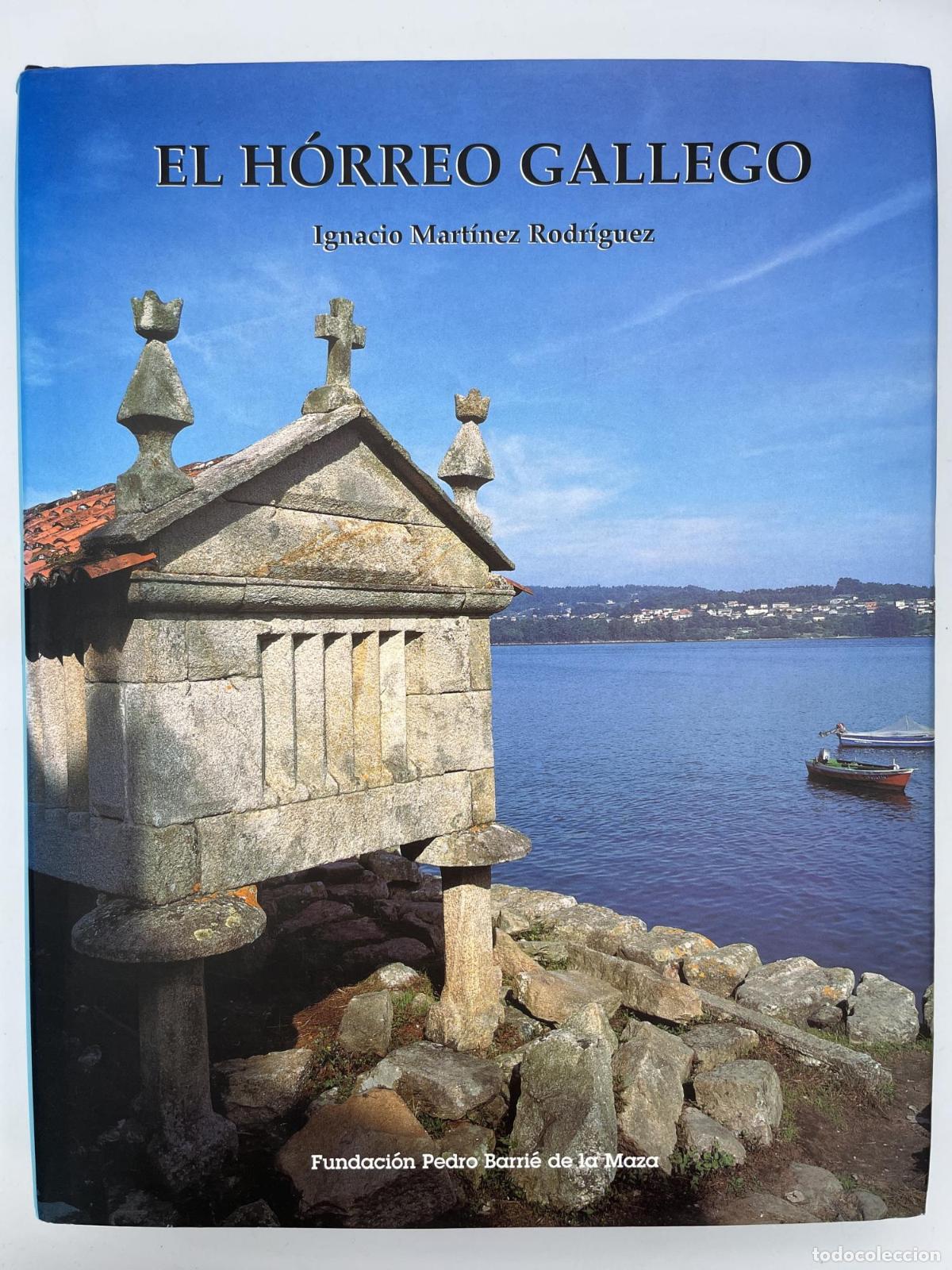 Libros de segunda mano: El h&oacute;rreo gallego: estudio geogr&aacute;fico - Ignacio Mart&iacute;nez Rodr&iacute;guez