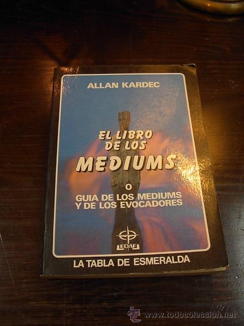 Libros de segunda mano: El libro de los mediums o guia de los medium y de los evocadores, La tabla de esmeraldas,EDAF,86 - Foto 1
