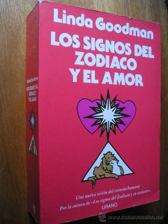 Libri di seconda mano: LOS SIGNOS DEL ZODIACO Y EL AMOR - LINDA GOODMAN - URANO
