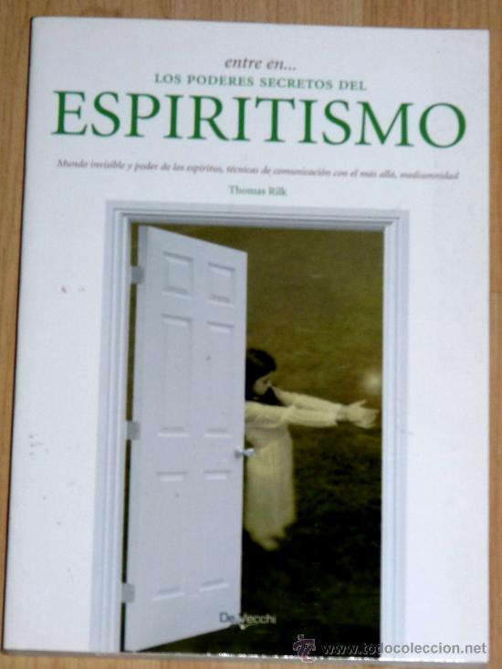 Libros de segunda mano: LOS PODERES SECRETOS DEL ESPIRITISMO. MUNDO INVISIBLE Y PODER DE LOS ESP&Iacute;RITUS - Foto 1