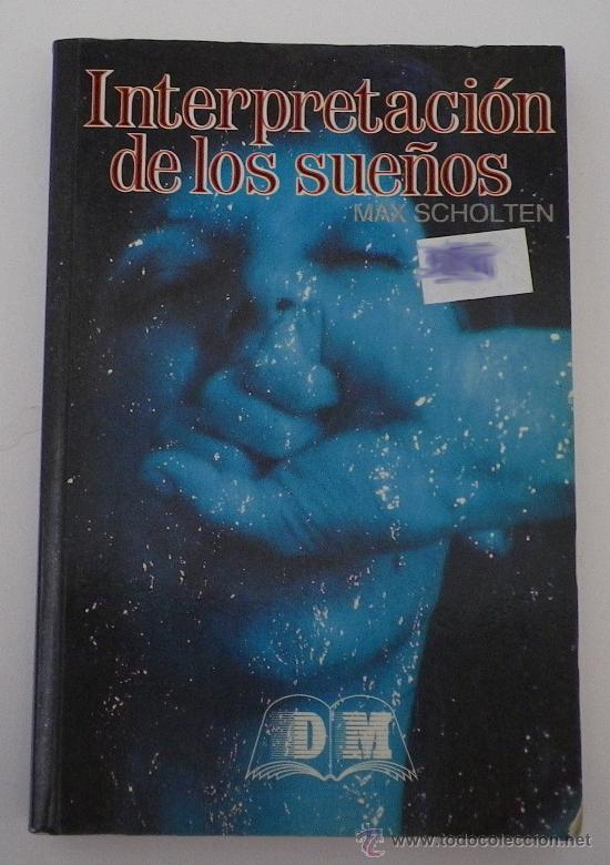 Libros de segunda mano: Interpretaci&oacute;n de los Sue&ntilde;os. M. Scholten. - Foto 1