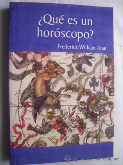 Libros de segunda mano: QU&Eacute; ES UN HOR&Oacute;SCOPO? WILLIAM ALAN, Frederick. 2003 - Foto 1