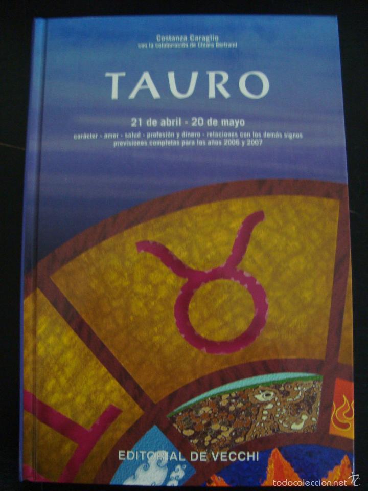 Libros de segunda mano: TAURO. COSTANZA CARAGLIO. EDITORIAL DE VECCHI TAPA DURA.
