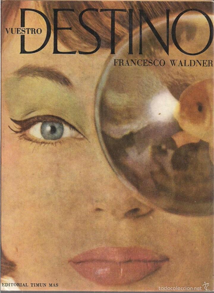 Libros de segunda mano: Vuestro destino - Foto 1