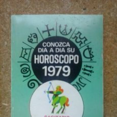 Libros de segunda mano: SAGITARIO: CONOZCA DÍA A DÍA SU HORÓSCOPO 1979 / ZODIAC INTERNACIONAL. BRUGUERA.. Lote 58613480