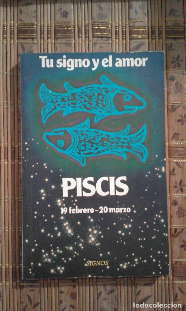 Libros de segunda mano: Tu signo y el amor. Piscis - Foto 1
