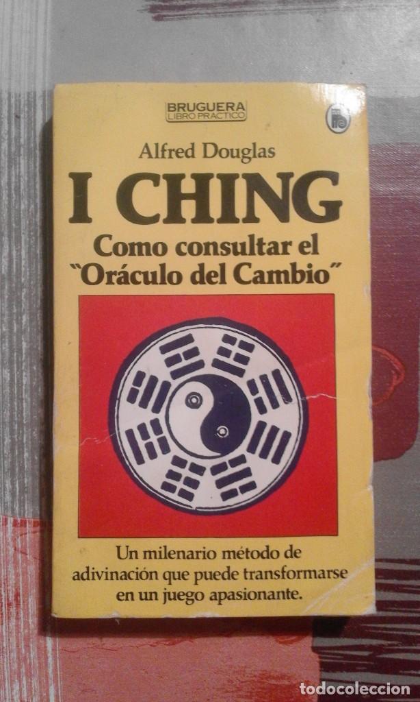 Libros de segunda mano: I Ching, Como consultar el Or&aacute;culo del Cambio - Alfred Douglas - Foto 1