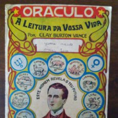 Libros de segunda mano: ORACULO A LEITURA DA VOSA VIDA (LA LECTURA DE TU VIDA). CLAY BURTON VANCE.. Lote 164872862