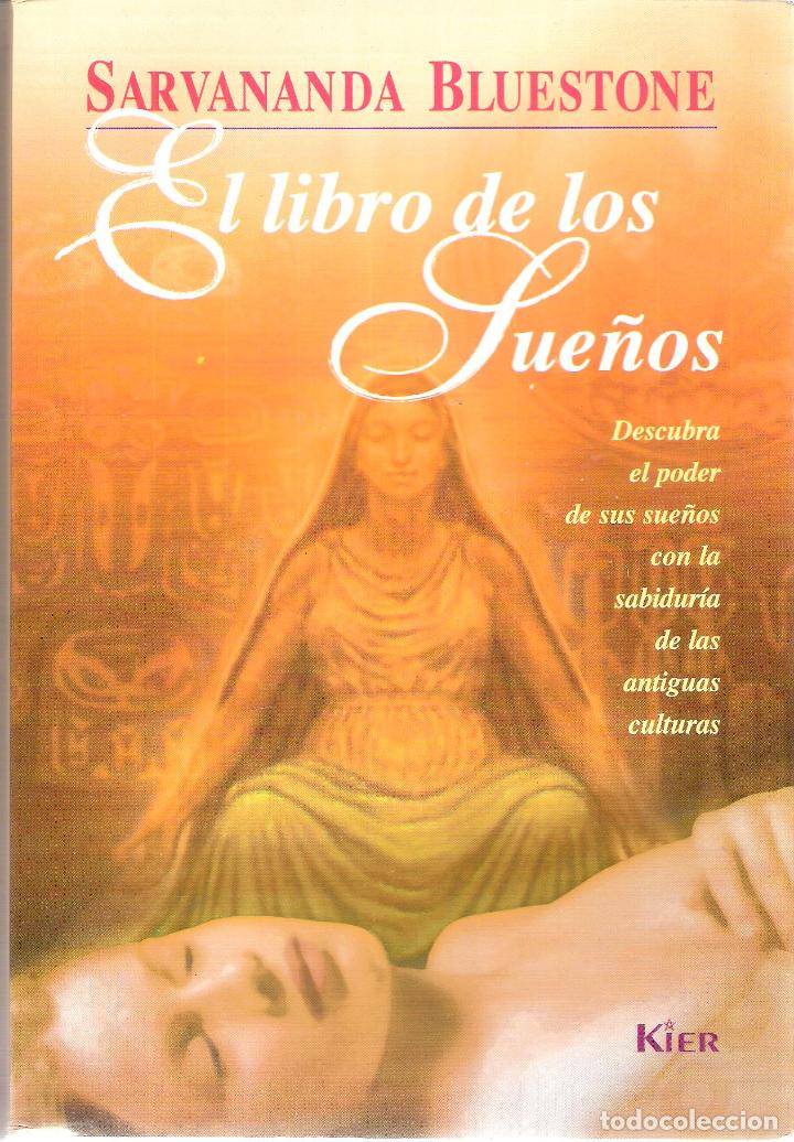 Libros de segunda mano: EL LIBRO DE LOS SUE&Ntilde;OS - SARVANANDA BLUESTONE - Foto 1