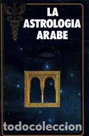 Libros de segunda mano: la astrolog&iacute;a &aacute;rabe vv aa - Foto 1