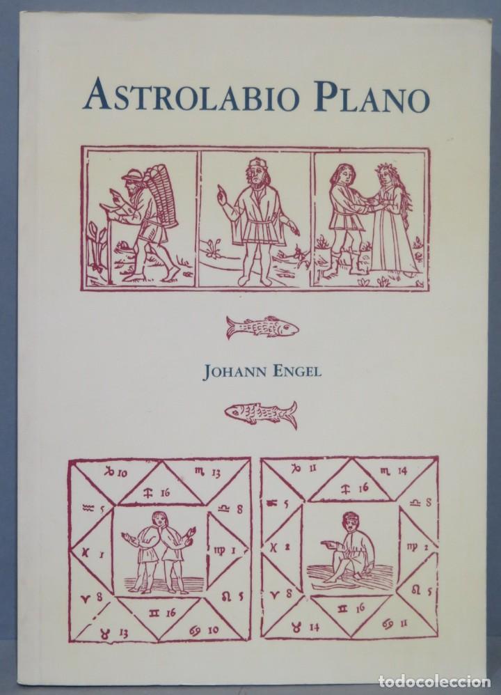 Libros de segunda mano: ASTROLABIO PLANO. JOHANN ENGEL. FACSIMIL - Foto 1