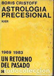 Libros de segunda mano: astrolog&iacute;a precesional Boris Cristoff - Foto 1